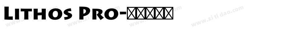 Lithos Pro字体转换